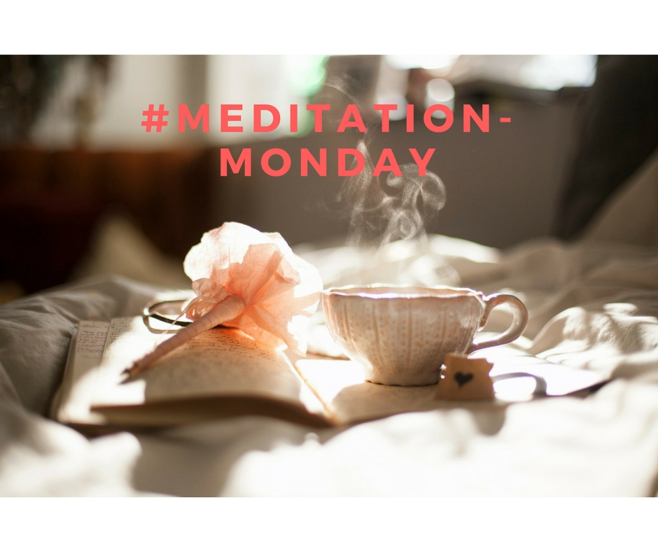 Meditation- Monday